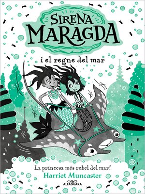 cover image of La sirena Maragda 4--Sirena Maragda i el regne del mar
